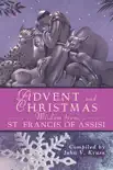 Advent Christmas Wisdom St. Francis of Assisi synopsis, comments
