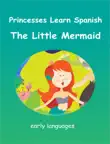 Princesses Learn Spanish - The Little Mermaid synopsis, comments