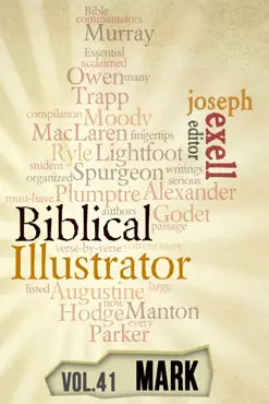 the biblical illustrator - vol. 41 - pastoral commentary on mark book cover image