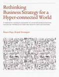 Rethinking Business Strategy for a Hyper-Connected World reviews