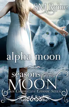 alpha moon (the cain chronicles, #7) book cover image