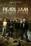 Pearl Jam synopsis, comments