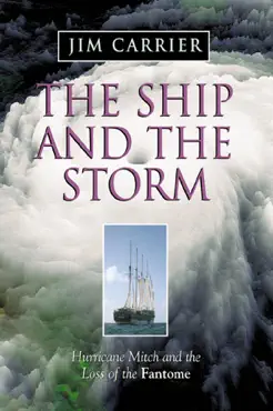 the ship and the storm: hurricane mitch and the loss of the fantome book cover image