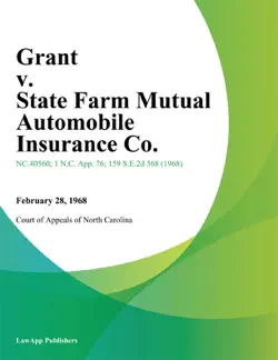 grant v. state farm mutual automobile insurance co. imagen de la portada del libro