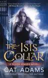 The Isis Collar synopsis, comments