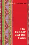 The Condor and the Cows sinopsis y comentarios