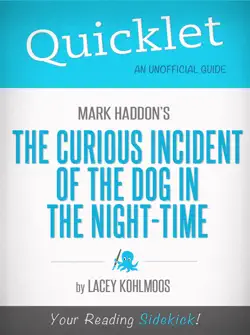 quicklet on mark haddon's the curious incident of the dog in the night-time book cover image