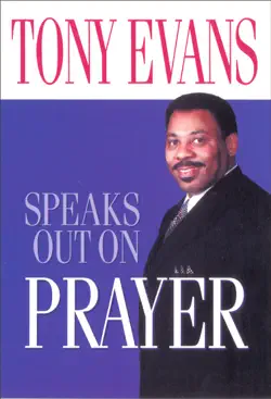 tony evans speaks out on prayer book cover image