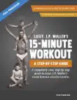 J.P. Muller's 15-Minute Workout, A Step-By-Step Guide sinopsis y comentarios
