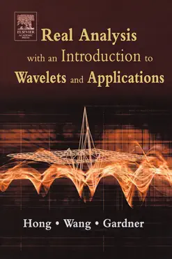real analysis with an introduction to wavelets and applications book cover image