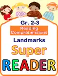 Reading Comprehensions - Landmarks - Grade 2 & 3 - Super Reader e-book