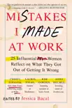 Mistakes I Made at Work synopsis, comments