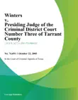 Winters v. Presiding Judge of the Criminal District Court Number Three of Tarrant County synopsis, comments