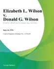 Elizabeth L. Wilson v. Donald G. Wilson synopsis, comments