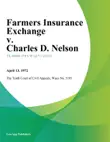 Farmers Insurance Exchange v. Charles D. Nelson synopsis, comments