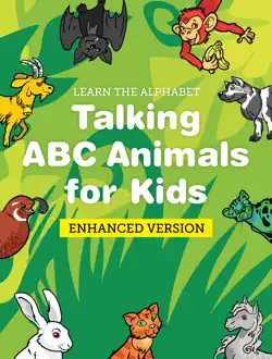 learn the alphabet: talking abc animals for kids (enhanced version) imagen de la portada del libro