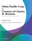 Onita Pacific Corp. V. Trustees Of Charles D. Bronson synopsis, comments