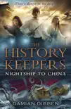 The History Keepers: Nightship to China sinopsis y comentarios