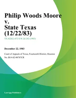 philip woods moore v. state texas book cover image
