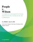 People v. Wilson synopsis, comments