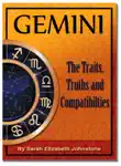 Gemini - Gemini Star Sign Traits, Truths and Love Compatibility synopsis, comments