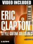 Eric Clapton Style Guitar Solos In C sinopsis y comentarios