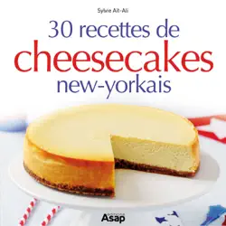 30 recettes de cheesecakes new-yorkais book cover image