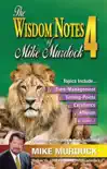 The Wisdom Notes of Mike Murdock 4 synopsis, comments