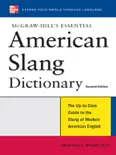 Mcgraw-Hill's Essential American Slang Dictionary book summary, reviews and download