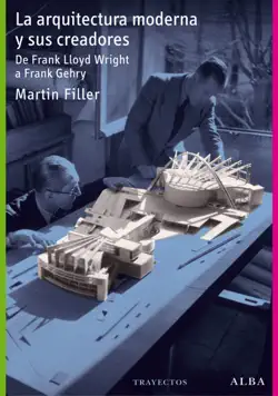 la arquitectura moderna y sus creadores book cover image