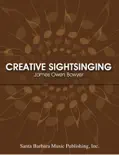 Creative Sightsinging book summary, reviews and download