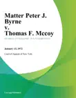 Matter Peter J. Byrne v. Thomas F. Mccoy synopsis, comments
