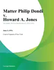 Matter Philip Dondi v. Howard A. Jones synopsis, comments