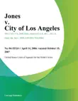 Jones v. City of Los Angeles synopsis, comments