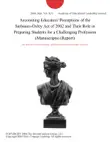 Accounting Educators' Perceptions of the Sarbanes-Oxley Act of 2002 and Their Role in Preparing Students for a Challenging Profession (Manuscripts) (Report) sinopsis y comentarios
