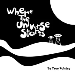 where the universe starts book cover image