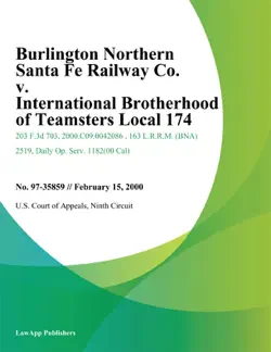 burlington northern santa fe railway co. v. international brotherhood of teamsters local 174 book cover image