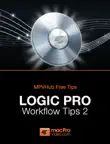 Logic Pro Workflow Tips 2 synopsis, comments