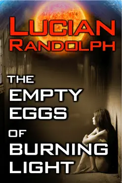 the empty eggs of burning light book cover image