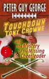 Touchdown Tony Crowne and the Mystery of the Missing Cheerleader reviews