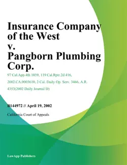 insurance company of the west v. pangborn plumbing corp. book cover image