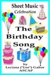 Sheet Music The Birthday Song synopsis, comments