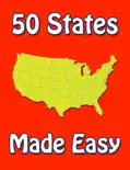 50 States Made Easy book summary, reviews and download