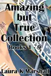 Amazing but True Collection Books 1-9 synopsis, comments