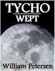 Tycho Wept synopsis, comments