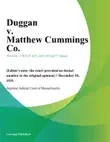 Duggan v. Matthew Cummings Co. synopsis, comments
