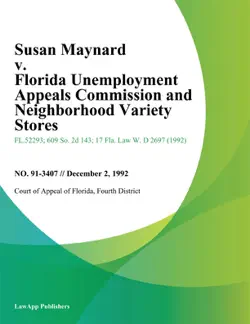 susan maynard v. florida unemployment appeals commission and neighborhood variety stores book cover image