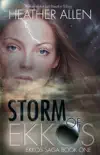 Storm of Ekkos synopsis, comments