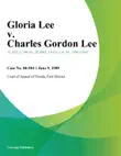Gloria Lee v. Charles Gordon Lee synopsis, comments