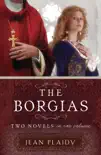 The Borgias synopsis, comments